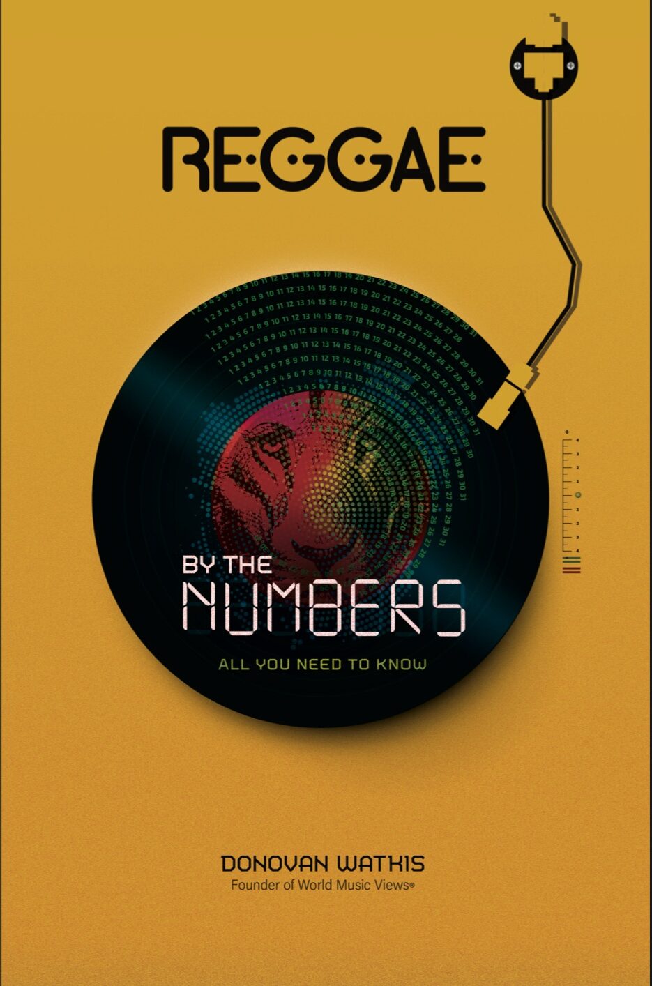 Reggae By The Numbers by Donovan Watkis