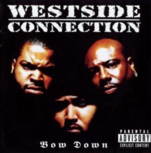 Westside Connection debut album Bow Down