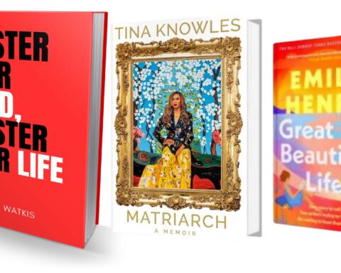Master Your Mind, Master Your Life: 365 Days, Matriarch by Tina Knowles, Great Big Beautiful Life by Emily Henry